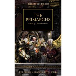 HORUS HERESY: THE PRIMARCHS (PB)