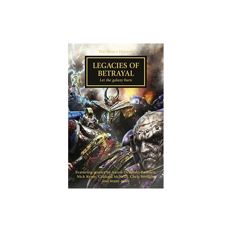 HORUS HERESY: LEGACIES OF BETRAYAL HB