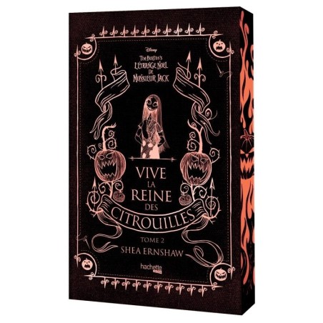 L'ETRANGE NOEL DE MR JACK - VIVE LA REINE DES CITROUILLES - Tome 2