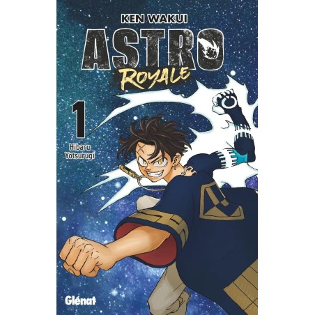 ASTRO ROYALE - Tome 1 - EDITION COLLECTOR HIBARU 