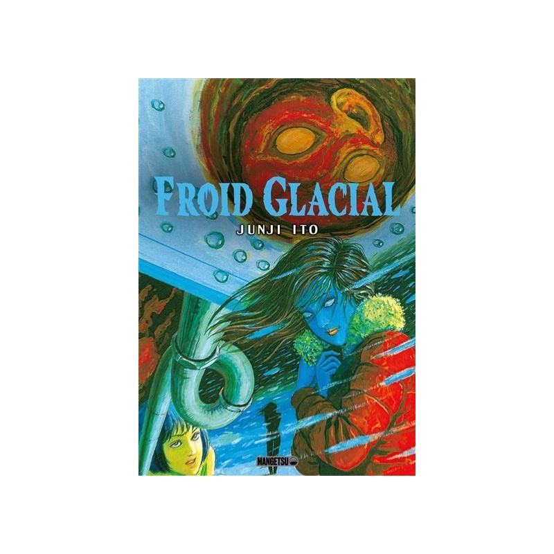 FROID GLACIAL - JUNJI ITO 
