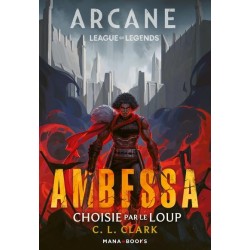 ARCANE - AMBESSA - CHOISIE PAR LE LOUP 2