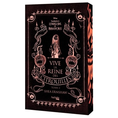 L'ETRANGE NOEL DE MR JACK - VIVE LA REINE DES CITROUILLES - Tome 2 