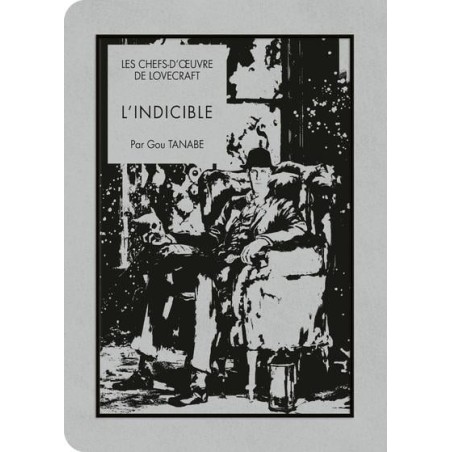 LES CHEFS D'OEUVRE DE LOVECRAFT - L'indicible 