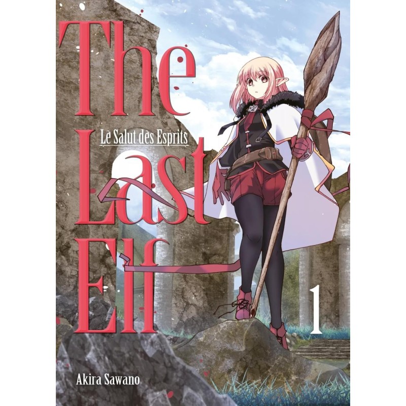 THE LAST ELF - LE SALUT DES ESPRITS  - Tome 1 