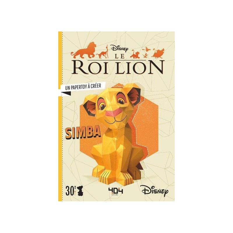 DISNEY - LE ROI LION SIMBA - UN PAPERTOY A CREER 