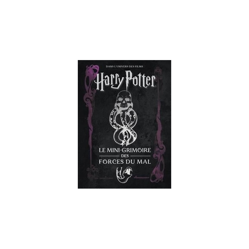 HARRY POTTER - Les mini-grimoires T08 : Les forces du mal 