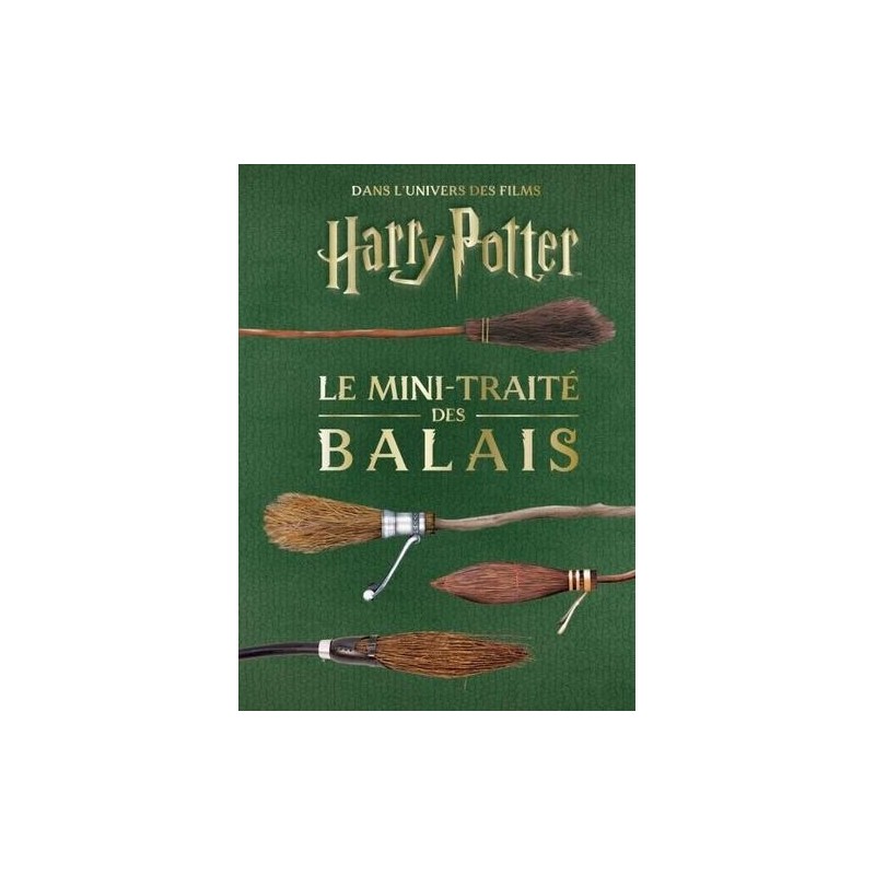 HARRY POTTER - Les mini-grimoires T05 : Le mini-traité des balais 