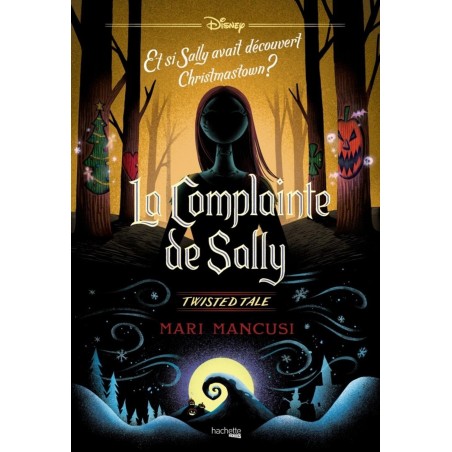 Twisted Tale Disney - La complainte de Sally 