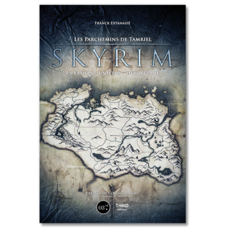 SKYRIM - LES PARCHEMINS DE TAMRIEL 