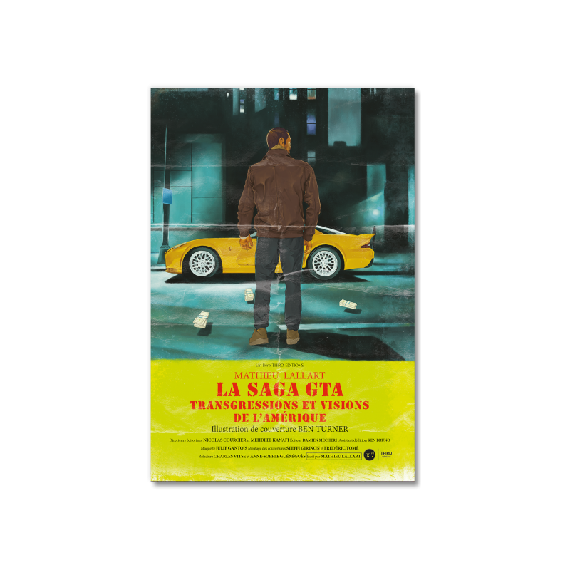 LA SAGA GTA - TRANSGRESSIONS ET VISIONS DE L´AMERIQUE 