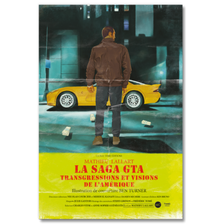 LA SAGA GTA - TRANSGRESSIONS ET VISIONS DE L´AMERIQUE 