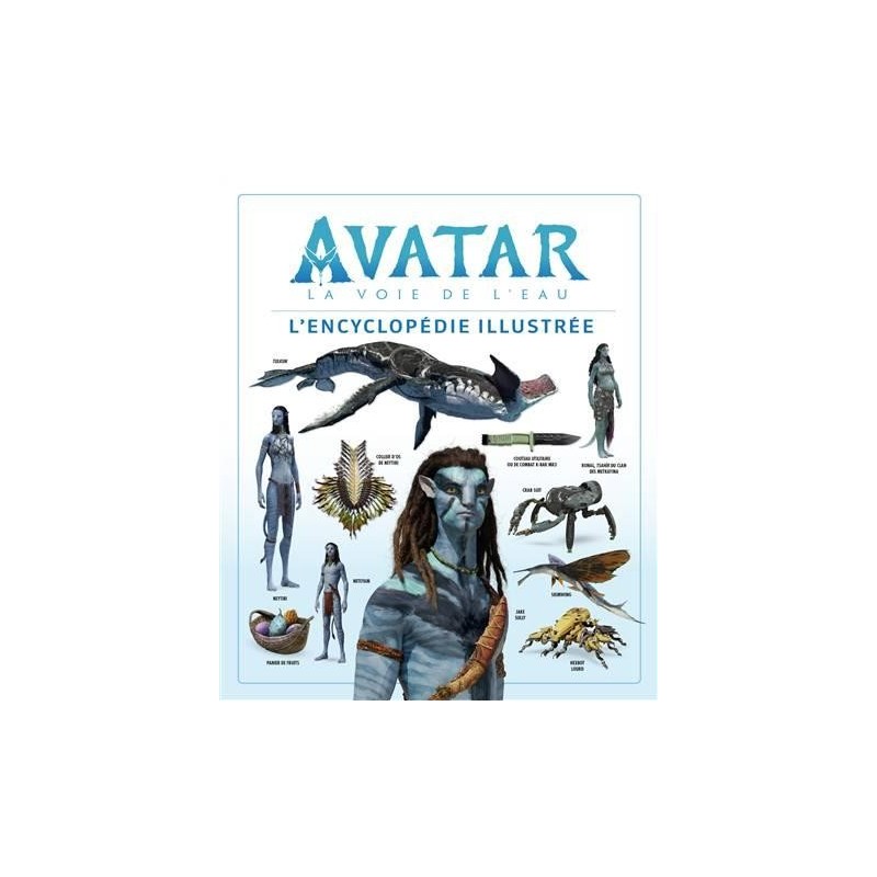 AVATAR 2 - L'encyclopédie 