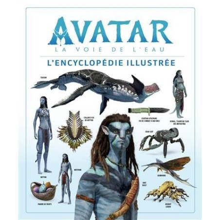 AVATAR 2 - L'encyclopédie 