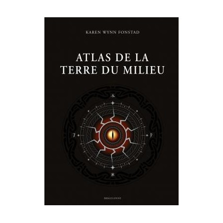 LORD OF THE RINGS - Atlas de la Terre du Milieu 