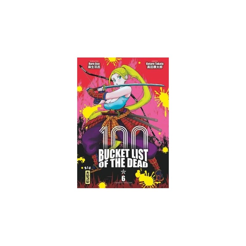 BUCKET LIST OF THE DEAD - Tome 6 