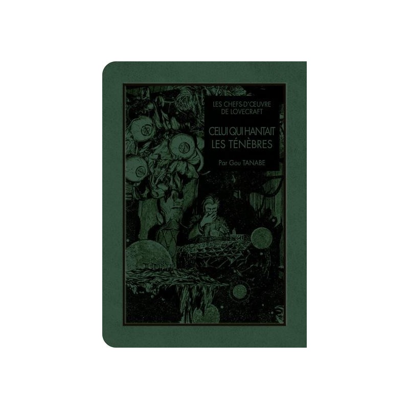 LES CHEFS D'OEUVRE DE LOVECRAFT - Celui qui hantait les ténèbres 