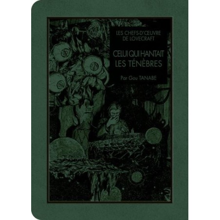 LES CHEFS D'OEUVRE DE LOVECRAFT - Celui qui hantait les ténèbres 