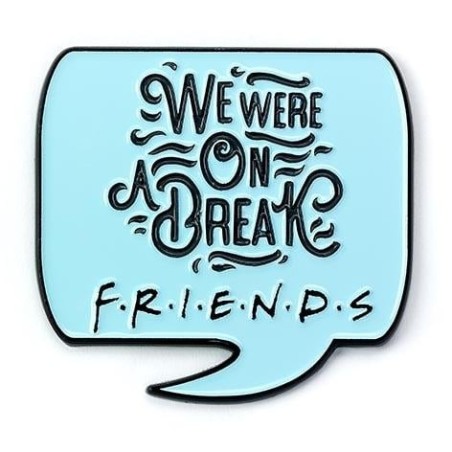 FRIENDS - We were on a Break - Pin's 