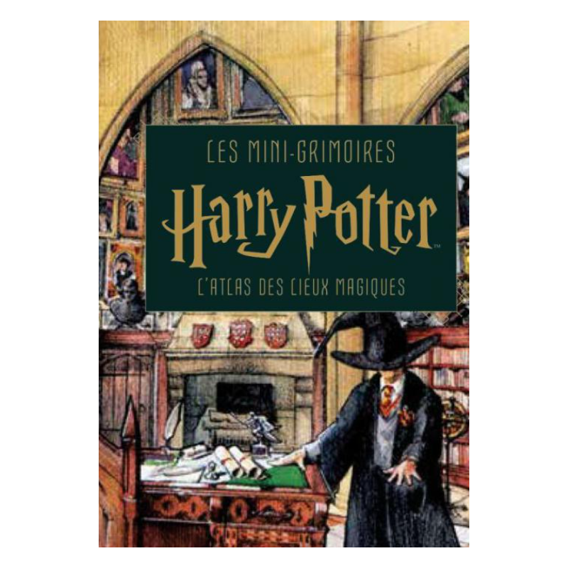 HARRY POTTER - Les mini-grimoires T03 : L'atlas des lieux magiques 