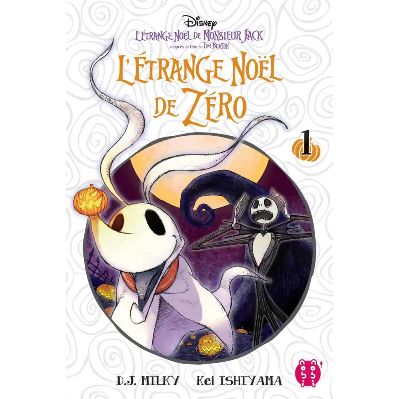 L'ETRANGE NOEL DE ZERO - Tome 1 