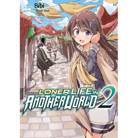 LONER LIFE IN ANOTHER WORLD - Tome 2 