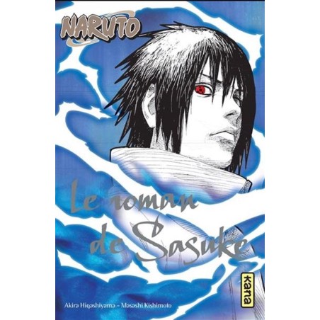 NARUTO - ROMAN T02 - SASUKE 