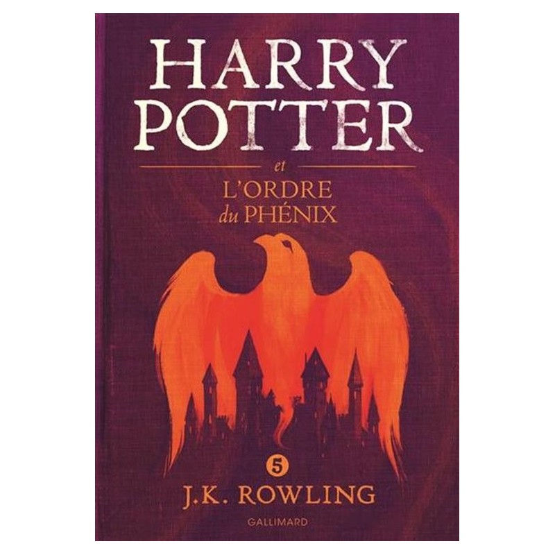 HARRY POTTER ET L'ORDRE DU PHENIX - Tome 5 