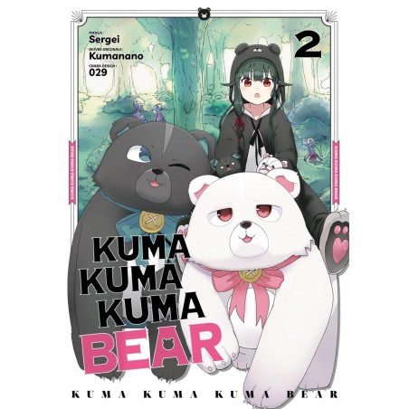 KUMA KUMA KUMA BEAR - Tome 2 