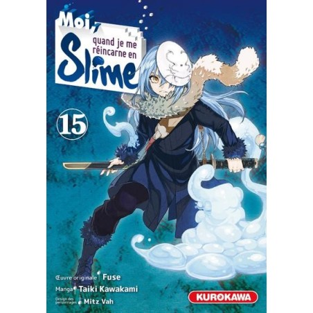 MOI QUAND JE ME REINCARNE EN SLIME - Tome 15 