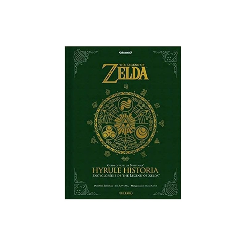 The Legend of Zelda : Hyrule Historia 