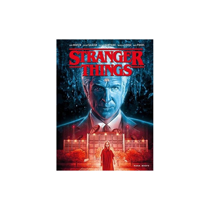 STRANGER THINGS - Six - Tome 2 
