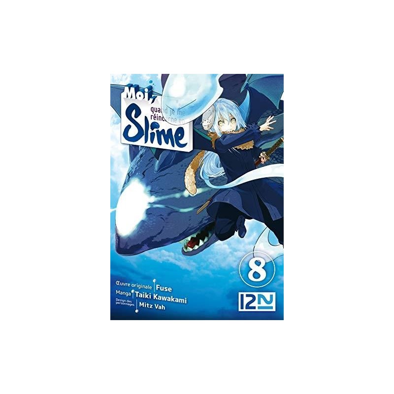 MOI QUAND JE ME REINCARNE EN SLIME - Tome 8 