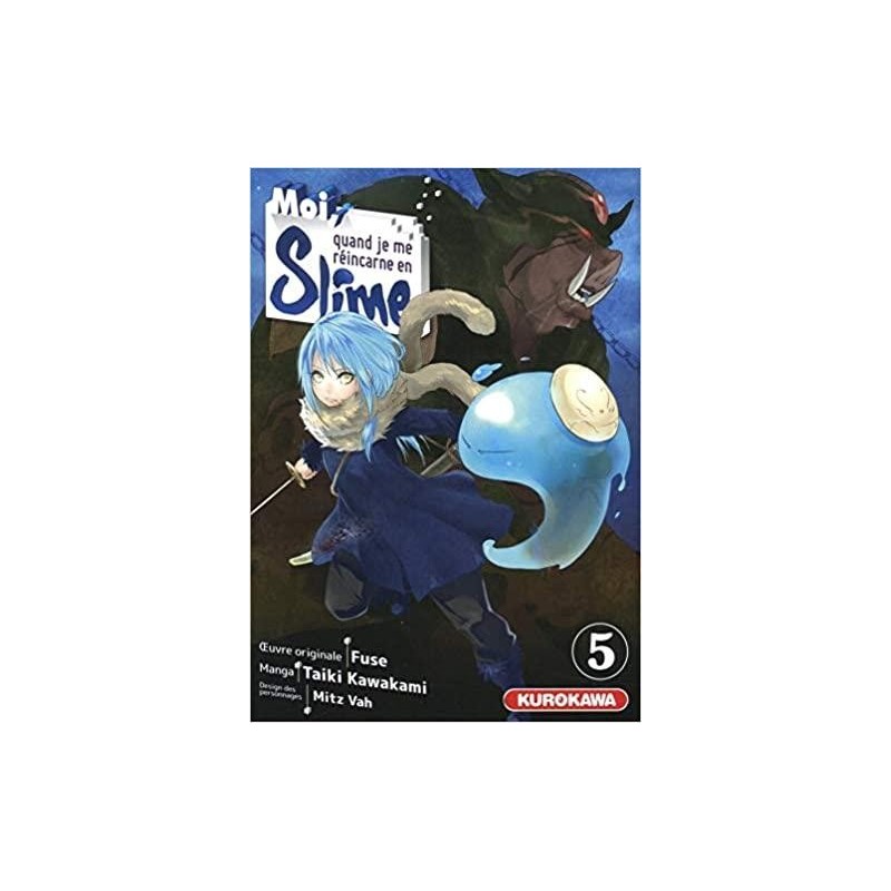 MOI QUAND JE ME REINCARNE EN SLIME - Tome 5 