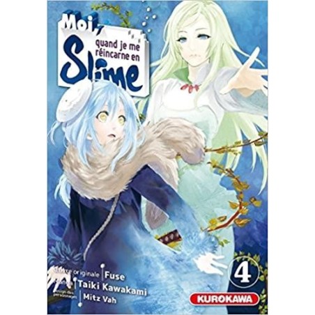MOI QUAND JE ME REINCARNE EN SLIME - Tome 4 