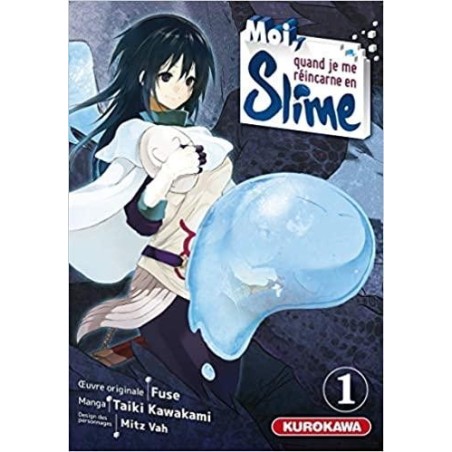 MOI QUAND JE ME REINCARNE EN SLIME - Tome 1 