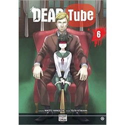 DEAD TUBE - Tome 6 2