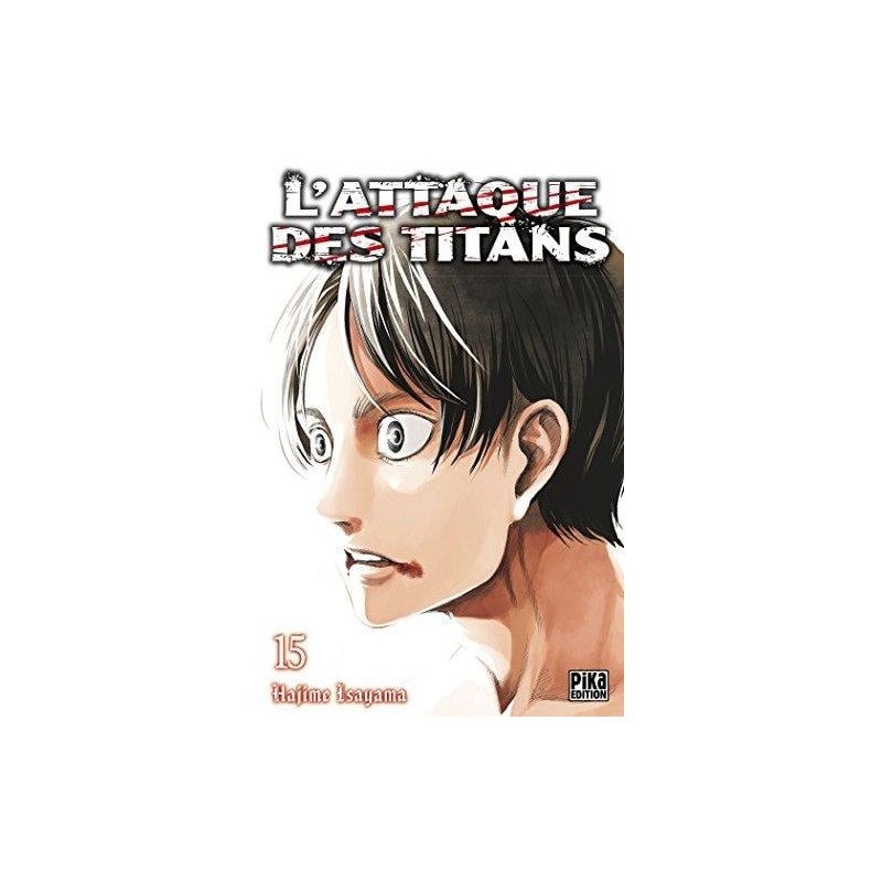 L'ATTAQUE DES TITANS - Tome 15 