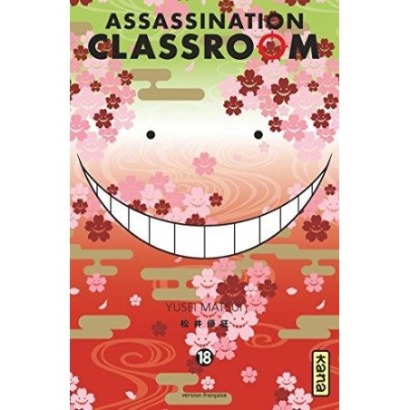 ASSASSINATION CLASSROOM - Tome 18 