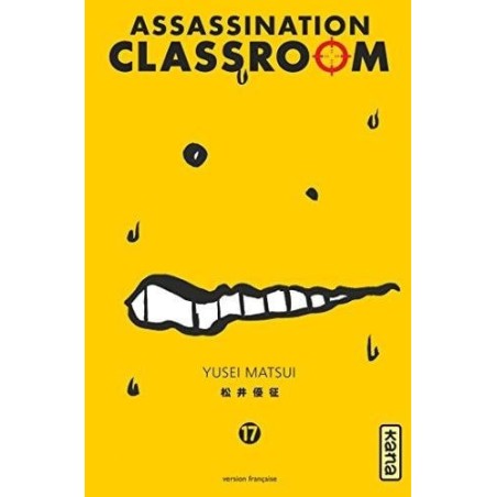 ASSASSINATION CLASSROOM - Tome 17 
