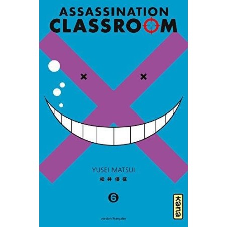 ASSASSINATION CLASSROOM - Tome 6 