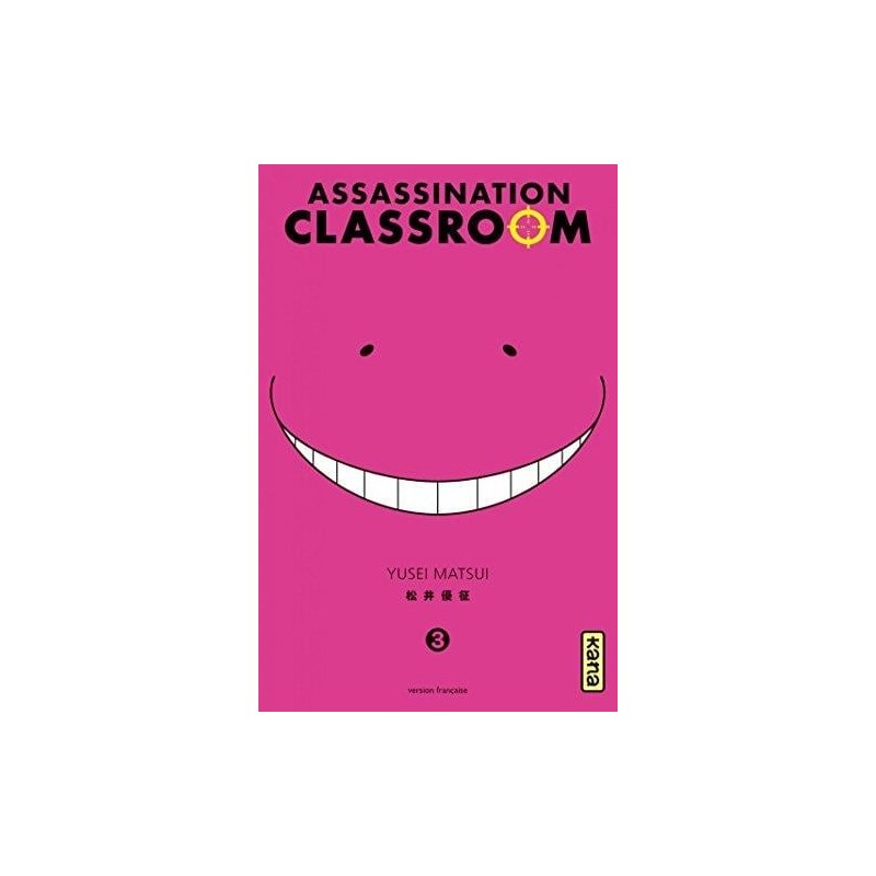 ASSASSINATION CLASSROOM - Tome 3 