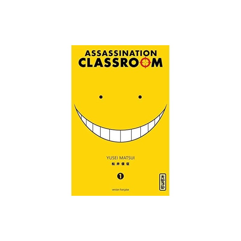 ASSASSINATION CLASSROOM - Tome 1 