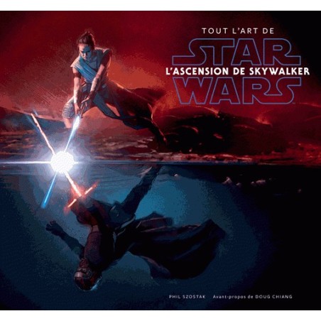 STAR WARS - Tout l'art de : Star Wars, l'Ascension de Sky Walker 
