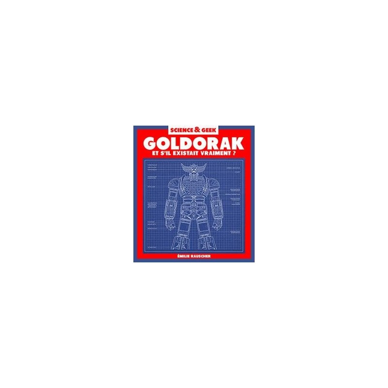 SCIENCE ET GEEK - GOLDORAK 