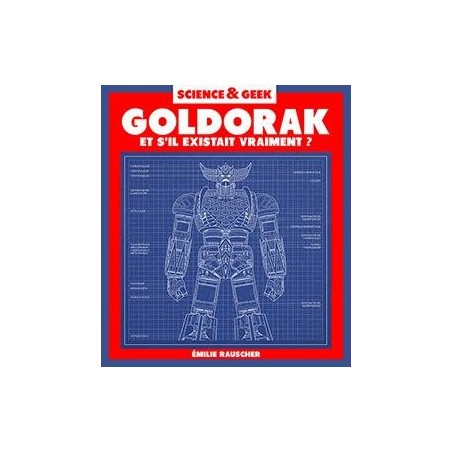 SCIENCE ET GEEK - GOLDORAK 