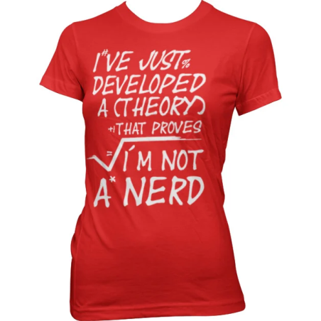 GEEK - T-Shirt A Theory I'm Not a Nerd - GIRL (XL) 