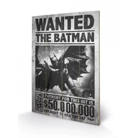 BATMAN - Wanted - Impression sur bois 40x59cm 