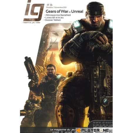 IG Magazine #16 - Gears of War et Unreal 