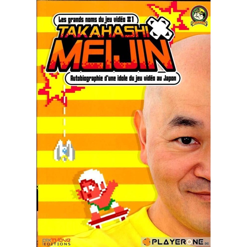 Biographie 01 - Takahashi Meijin ( Pix N Love Edition ) 